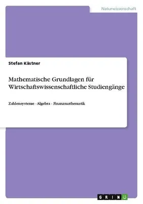 Immagine prodotto di Mathematische Grundlagen für Wirtschaftswissenschaftliche Studiengänge