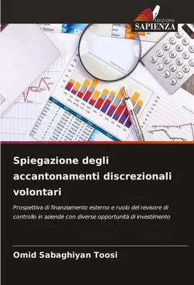 Produktbild von Spiegazione degli accantonamenti discrezionali volontari