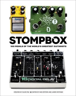 Produktbild von Stompbox: 100 Pedals of the World's Greatest Guitarists
