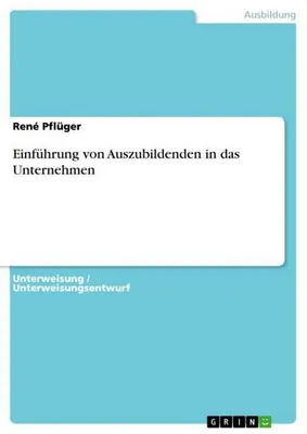 Zdjęcie produktu dla Einführung von Auszubildenden in das Unternehmen