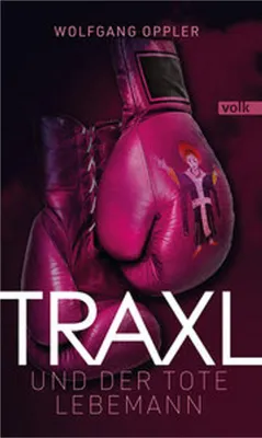 Obrázek produktu pro Traxl a mrtvý bonviván