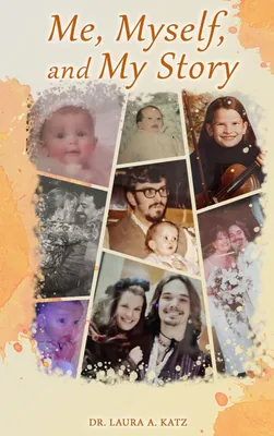 Produktbild von Me, Myself, and My Story