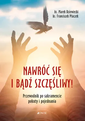 Zdjęcie produktu dla Nawróć się i bądź szczęśliwy!