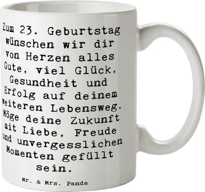 Produktbild von Mr. & Mrs. Panda Tasse Spruch 23. Geburtstag - Weiß - Geschenk, Freude, Bedruckte, Alter, unvergesslicher Moment, Happy Birthday, Grußkarten, Teetasse, Trinkbecher, Liebe