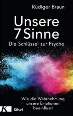 Obrázok produktu pre Unsere 7 Sinne - die Schlüssel zur Psyche