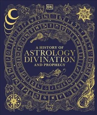 Productafbeelding van A History of Astrology, Divination and Prophecy