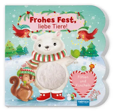 Image de TRÖTSCH - Fühlbuch Frohes Fest liebe Tiere Fühlen und Kuscheln | Zauberhaftes Pappenbuch mit kuscheligen Fühlelementen| Ab 1 Jahr