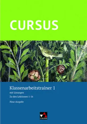 Produktbild von Cursus - Neue Ausgabe 1 Klassenarbeitstrainer