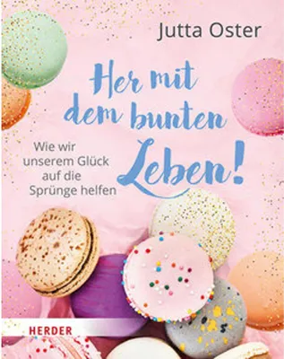 Image de Her mit dem bunten Leben!