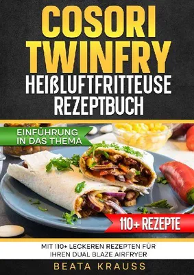 Produktbild von COSORI TwinFry Heißluftfritteuse Rezeptbuch