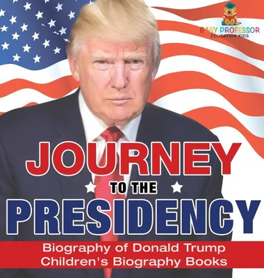 Produktbild von Journey to the Presidency