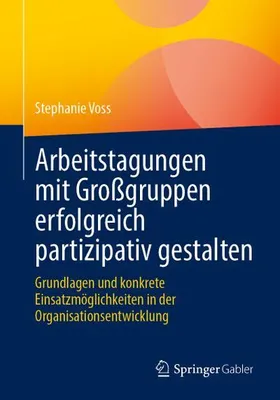 Obrázok produktu pre Arbeitstagungen mit Großgruppen erfolgreich partizipativ gestalten