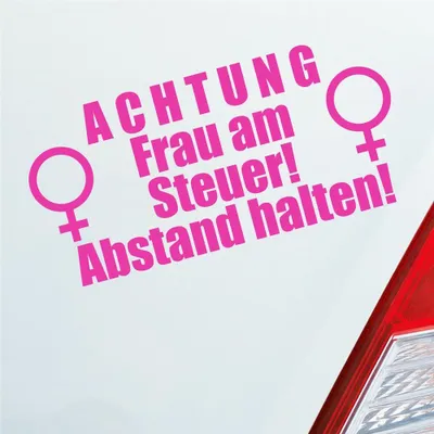 Produktbild von Auto Aufkleber ACHTUNG Frau am Steuer! Abstand halten! 19x9 cm Pink Sticker Heckscheibenaufkleber