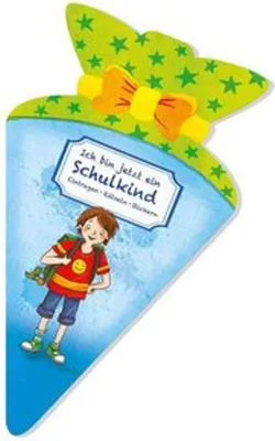 Produktbild von Ich bin jetzt ein Schulkind (für Jungen). Eintragen, Rätseln, Stickern in Schultüten-Form