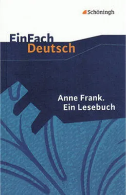 Obrázok produktu pre Anne Frank. Ein Lesebuch. EinFach Deutsch Textausgaben