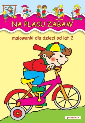 Immagine prodotto di Na placu zabaw Malowanki dla dzieci od lat 2