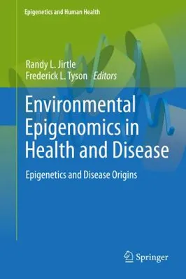 Obrázok produktu pre Environmental Epigenomics in Health and Disease