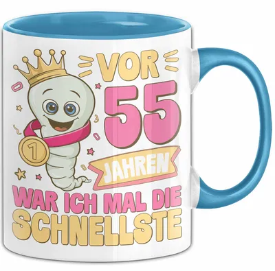 Produktbild von 55. Geburtstag Tasse Geschenk Vor 55 Jahren War Ich Mal Die Schnellste Geschenkidee Frauen Mutter Oma (Blau)