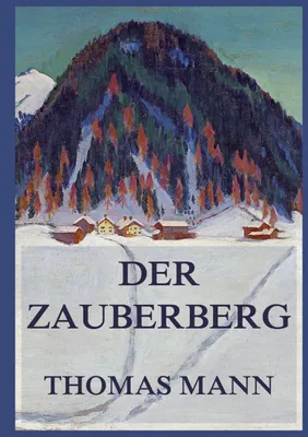 Zdjęcie produktu dla Der Zauberberg. Beide Bände in einer Ausgabe.