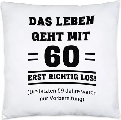 Produktbild von Das Leben geht mit 60 erst richtig los Kissen lustig 60. Geburtstag Rente Pension