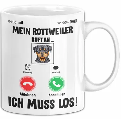 Produktbild von Mein Rottweiler Ruft An... Ich Muss Los Tasse Geschenk Für Rottweiler Halter Geschenkidee Kaffee-Becher (Weiß)