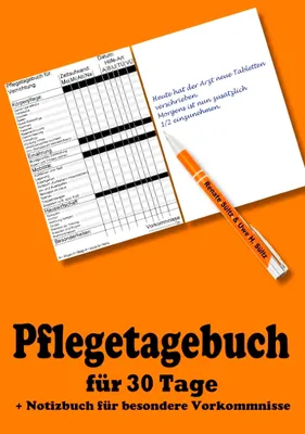 Produktbild von Pflegetagebuch für 30 Tage - inkl. Notizbuch