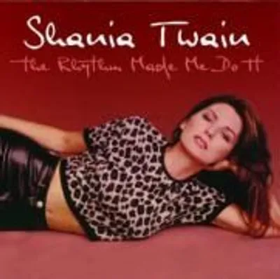 Produktbild von Twain,Shania-The Rhythm Made Me Do It