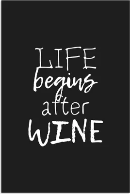 Produktbild von MuchoWow® Poster Das Leben beginnt nach dem Wein - Wein - Zeit zum Trinken - Text - Sprichwörter 60x90 cm - Wanddekoration