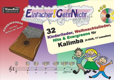 Produktbild von Einfacher!-Geht-Nicht: 32 Kinderlieder, Weihnachtslieder, Hits & Evergreens für Kalimba (C-DUR, 17 Lamellen) mit CD