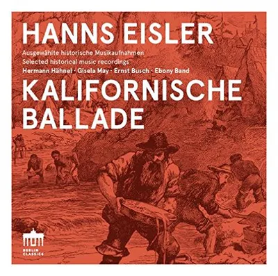 Produktbild von Hermann Hahnel - Hanns Eisler: Kalifornische Ballade CD