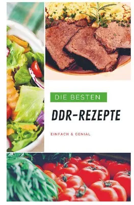 Produktbild von Die besten DDR-Rezepte