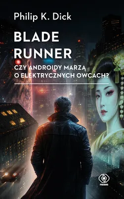 Image de Blade Runner. Les androïdes rêvent-ils de moutons électriques ? - Philip K. Dick.