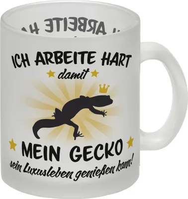 Produktbild von Ich arbeite hart für das Luxusleben meines Geckos Haustier Glas Tasse