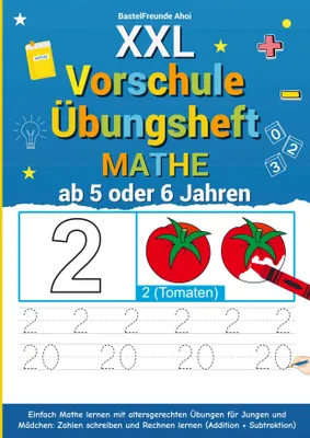 Produktbild von XXL Vorschule Übungsheft Mathe ab 5 oder 6 Jahren