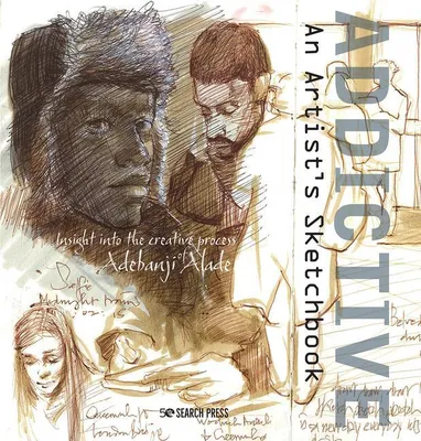 Produktbild von Addictive - An Artist's Sketchbook