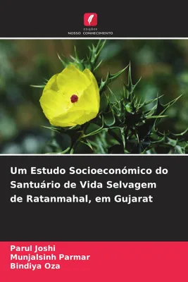 Produktbild von Eine sozioökonomische Studie zum Wildreservat Ratanmahal im Bundesstaat Gujarat