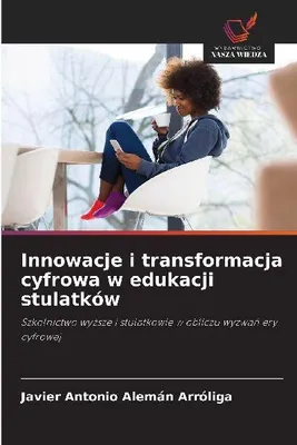 Produktbild von Innowacje i transformacja cyfrowa w edukacji stulatków