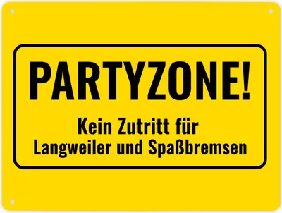 Produktbild von Metallschild XL in 21x28 cm mit Alkohol-Spruch Partyzone! Kein Zutritt für