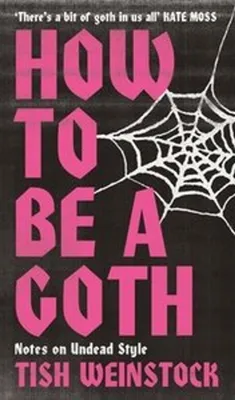 Immagine prodotto di How to Be a Goth