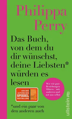 Image de Das Buch, von dem du dir wünschst, deine Liebsten würden es lesen (und ein paar von den anderen auch)