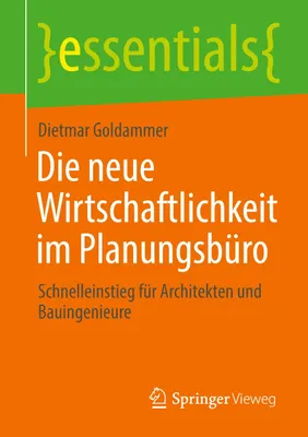 Produktbild von Die neue Wirtschaftlichkeit im Planungsbüro