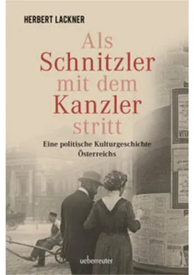Obrázok produktu pre Als Schnitzler mit dem Kanzler stritt