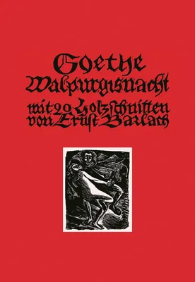 Productafbeelding van Goethe. Walpurgisnacht mit 20 Holzschnitten von Ernst Barlach.