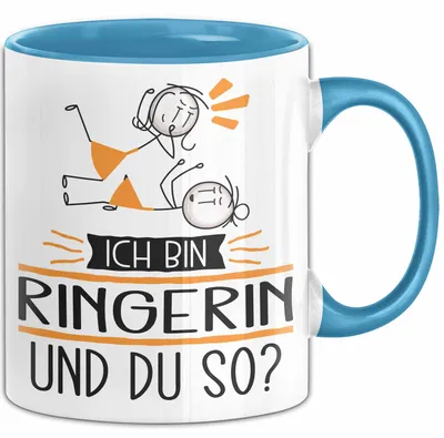 Produktbild von Ringerin Tasse Geschenk Ich Bin Ringerin Und Du So Geschenkidee Lustiger Spruch Becher (Blau)