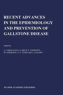 Produktbild von Recent Advances in the Epidemiology and Prevention of Gallstone Disease