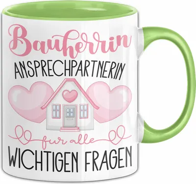 Produktbild von Bauherrin Tasse Geschenk Frauen Haus Bauen Hausbau Geschenk Ansprechpartnerin Für Alle Wichtigen Fragen (Grün)