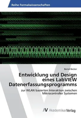 Produktbild von Entwicklung und Design eines LabVIEW Datenerfassungsprogramms