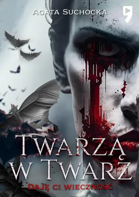 Immagine prodotto di Twarzą w twarz. Daję Ci wieczność. Tom 2
