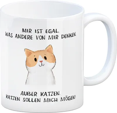 Produktbild von Ist mir egal was Andere denken Kaffeebecher mit Spruch Außer Katzen