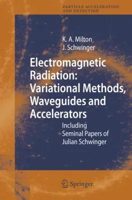 Immagine prodotto di Electromagnetic Radiation: Variational Methods, Waveguides and Accelerators